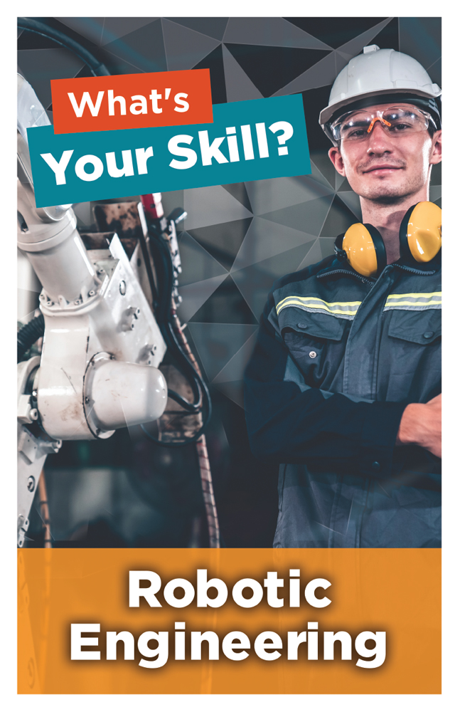 What's Your Skill? Robotic Engineering Poster Thumbnail